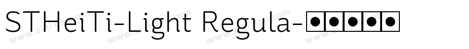 STHeiTi-Light Regula字体转换